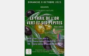 4ème Trail de l'or vert 8 Ocotbre 2023 à Mouriès